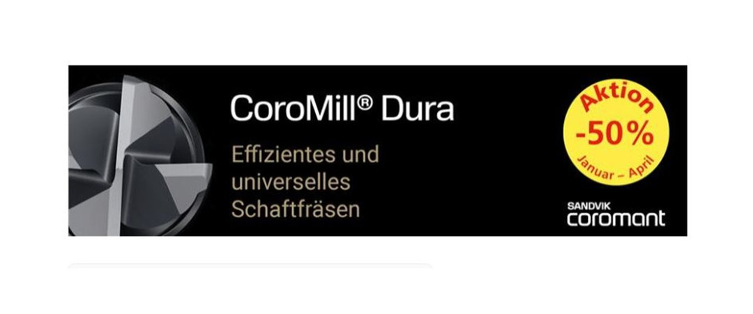 Präzision im Griff mit der Sandvik CoroMill® Dura 50 % Aktion